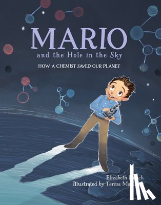 Rusch, Elizabeth, Martinez, Teresa - Mario and the Hole in the Sky