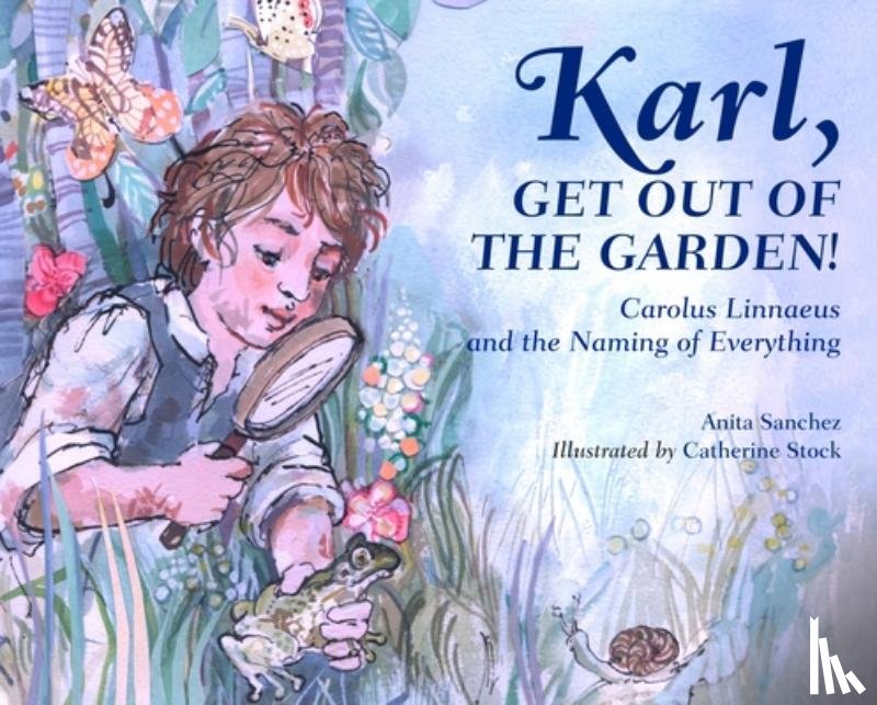 Sanchez, Anita - Karl, Get Out of the Garden!