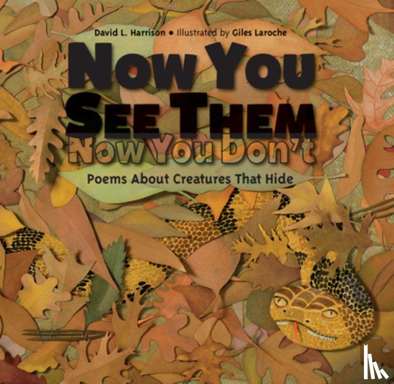 Harrison, David L., Laroche, Giles - Now You See Them, Now You Don't