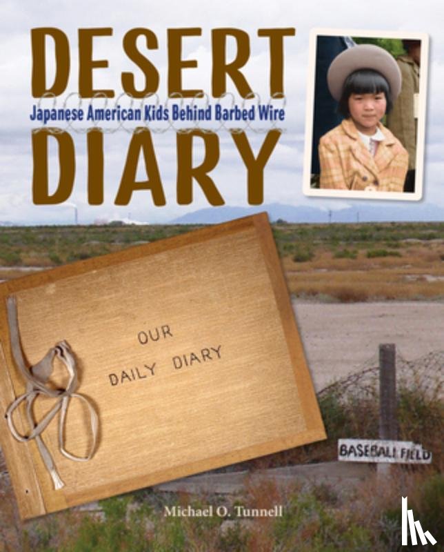 Tunnell, Michael O. - Desert Diary