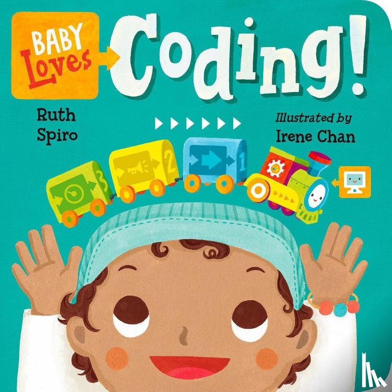 Spiro, Ruth, Chan, Irene - Baby Loves Coding!