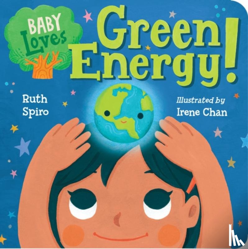 Spiro, Ruth, Chan, Irene - Baby Loves Environmental Science!