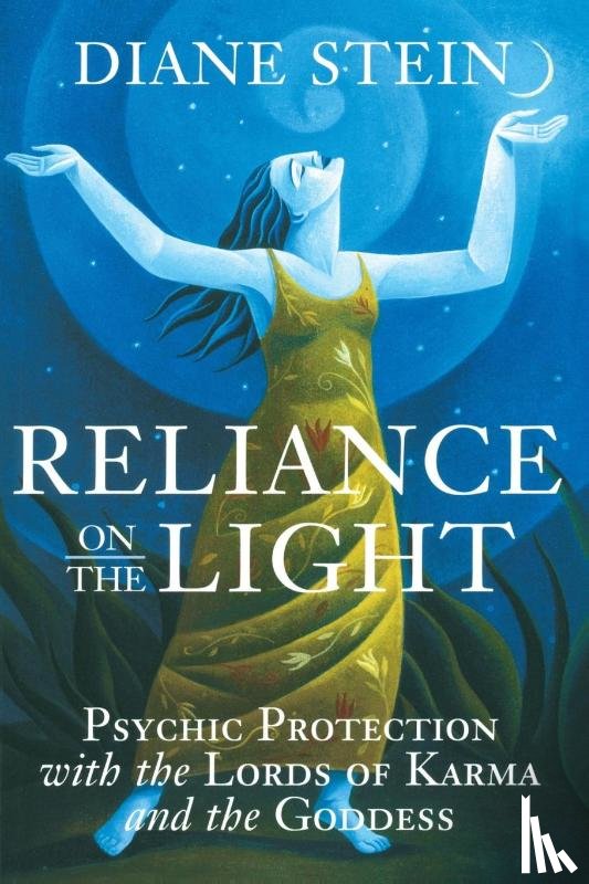 Stein, Diane - Reliance on the Light