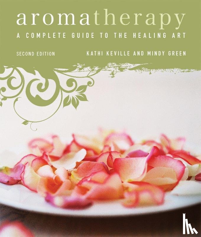 Keville, Kathi, Green, Mindy - Aromatherapy