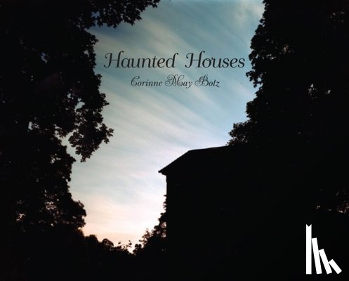 Botz, Corinne May - Haunted Houses