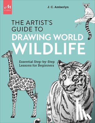 Amberlyn, J.C. - Artist's Guide to Drawing World Wildlife