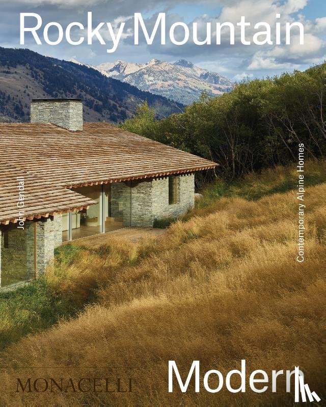 Gendall, John - Rocky Mountain Modern