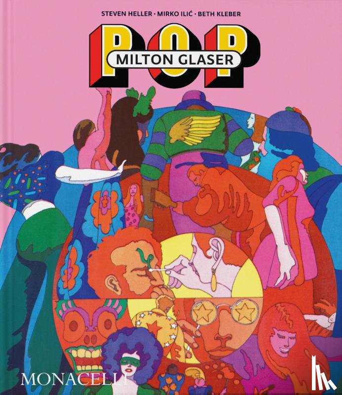 Heller, Steven, Ilic, Mirko, Kleber, Beth - Milton Glaser, POP