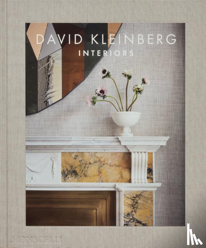 Kleinberg, David, Rus, Mayer, Browne, Thom, Bolton, Andrew - David Kleinberg: Interiors