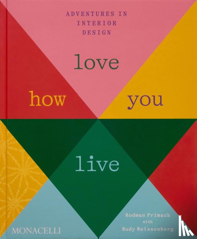 Primack, Rodman - Love How You Live