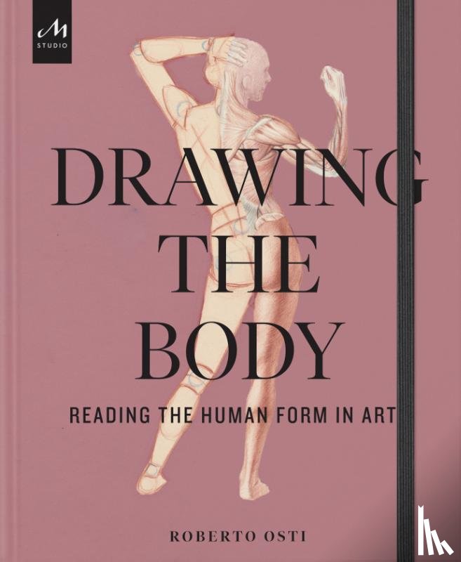 Osti, Roberto - Drawing the Body