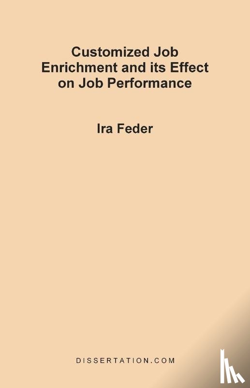 Feder, Ira - Customized Job Enrichment and Its Effect on Job Performance
