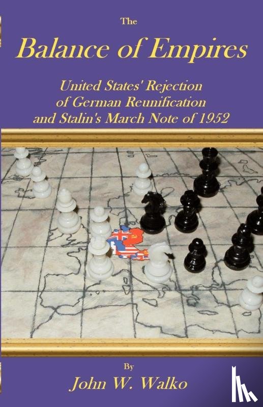Walko, John W - The Balance of Empires