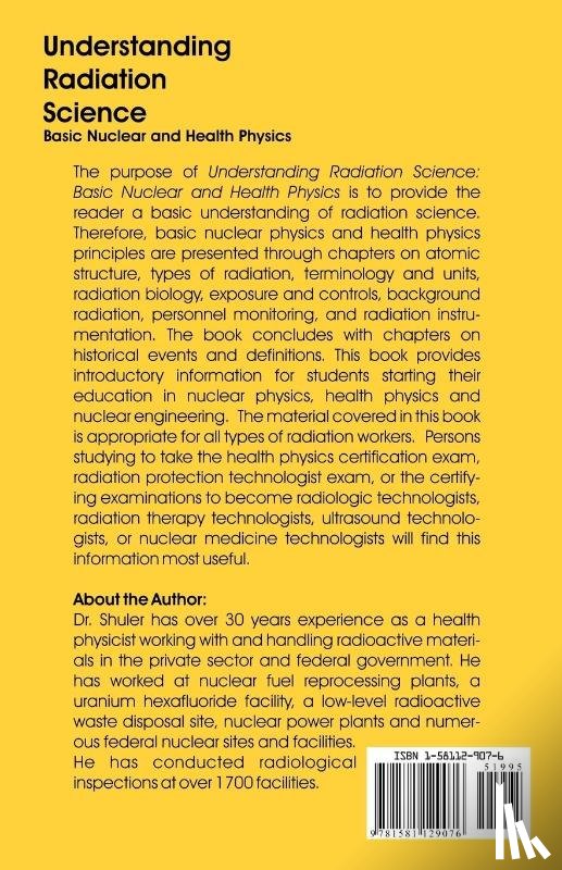 Shuler, James Mannie - Understanding Radiation Science