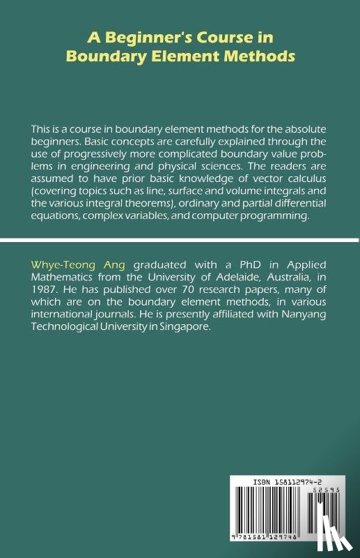 Ang, Whye-Teong - A Beginner's Course in Boundary Element Methods