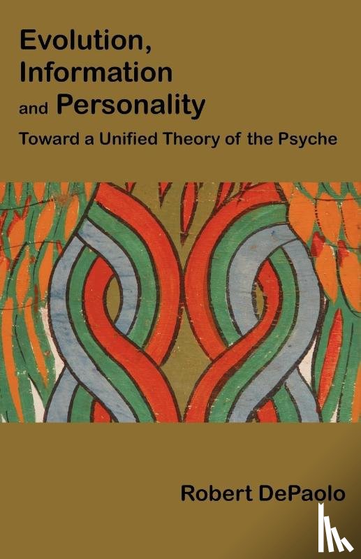 DePaolo, Robert - Evolution, Information, and Personality