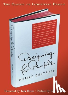 Dreyfuss, Henry - Dreyfuss, H: Designing for People