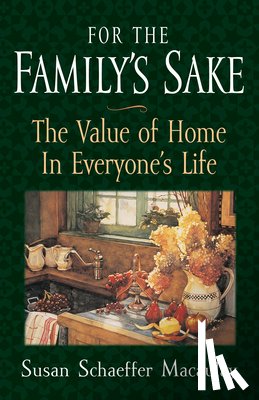 Macaulay, Susan S. - Macaulay, S: For the Familys Sake