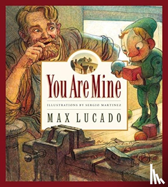 Lucado, Max - You Are Mine