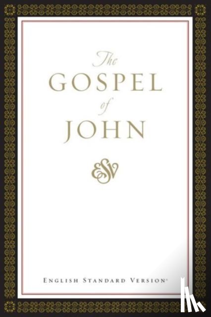 Crossway Bibles - ESV Gospel of John