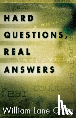 Craig, William Lane - Hard Questions, Real Answers