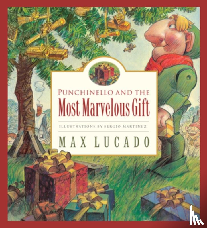 Lucado, Max - Punchinello and the Most Marvelous Gift