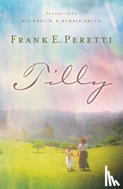 Peretti, Frank E. - Tilly