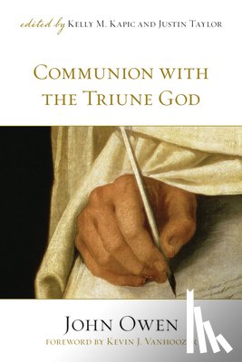 Owen, John - Communion with the Triune God