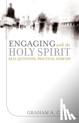 Cole, Graham A - Cole, G: Engaging with the Holy Spirit