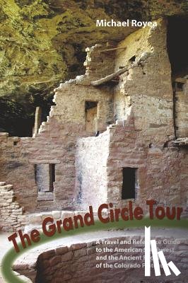 Royea, Michael - The Grand Circle Tour