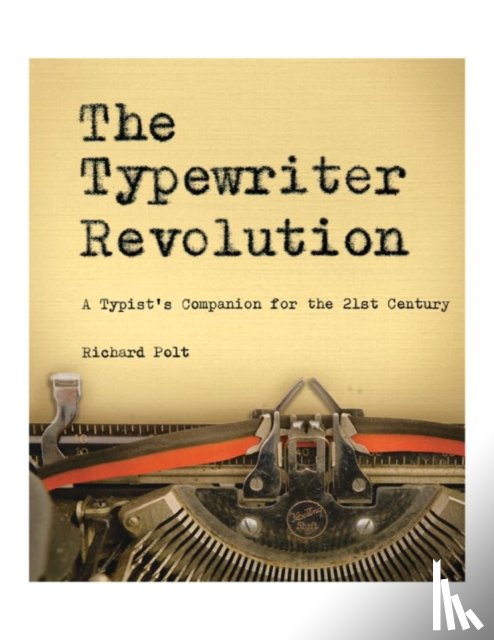 Polt, Richard - The Typewriter Revolution