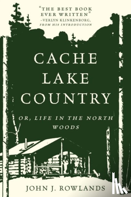 Rowlands, John J. - Cache Lake Country