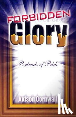 Cornwall, Judson - Forbidden Glory