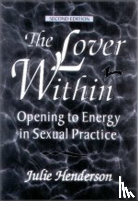 Henderson, Julie - THE LOVER WITHIN
