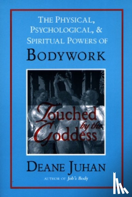 Juhan, Deane - Touched by the Goddess