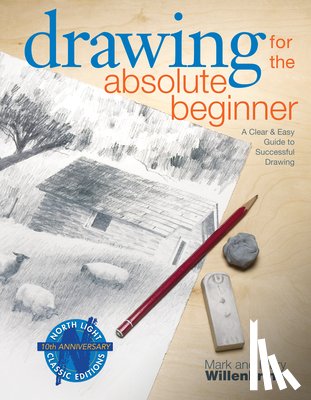 Willenbrink, Mark, Willenbrink, Mary - Drawing for the Absolute Beginner