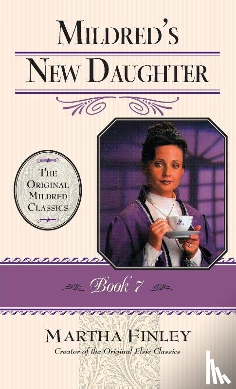 Finley, Martha - Mildred's New Daughter
