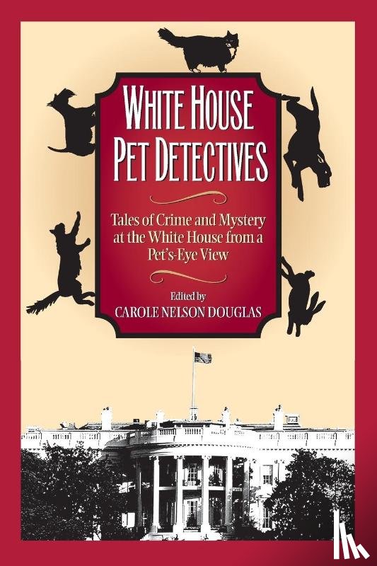  - White House Pet Detectives