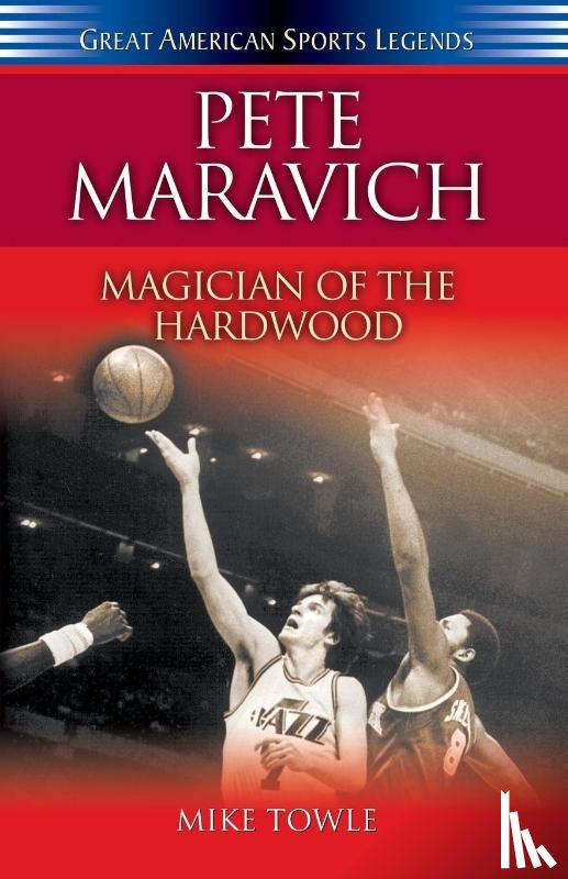 Towle, Mike - Pete Maravich