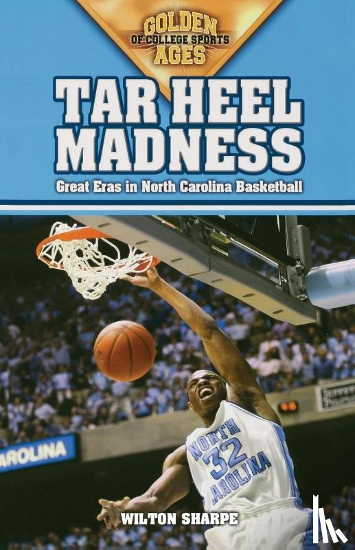 Sharpe, Wilton - Tar Heel Madness