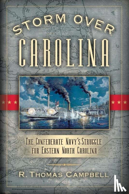 Campbell, R. Thomas - Storm Over Carolina