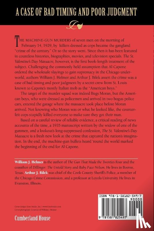Helmer, William J., Bilek, Arthur J. - The St. Valentine's Day Massacre