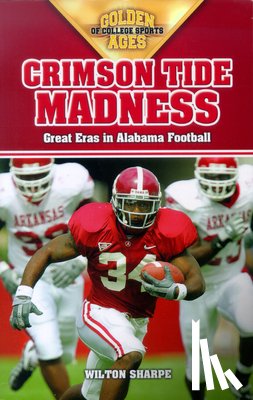 Sharpe, Wilton - Crimson Tide Madness