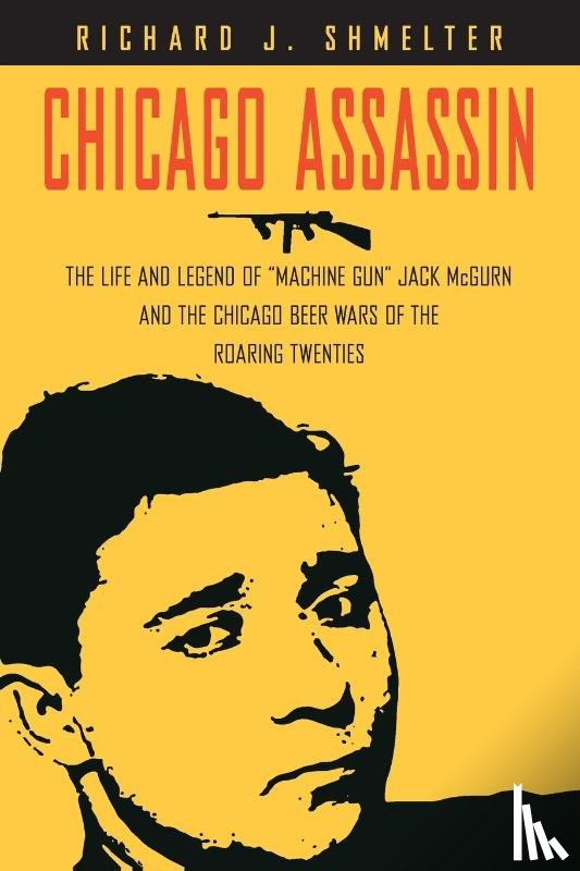 Shmelter, Richard J. - Chicago Assassin