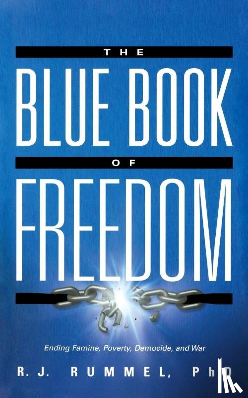 Rummel, R.J. - The Blue Book of Freedom