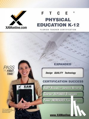 Wynne, Sharon A. - FTCE Physical Education K-12 Teacher Certification Test Prep Study Guide