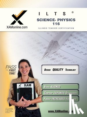 Wynne, Sharon A. - Ilts Science- Physics 116 Teacher Certification Test Prep Study Guide