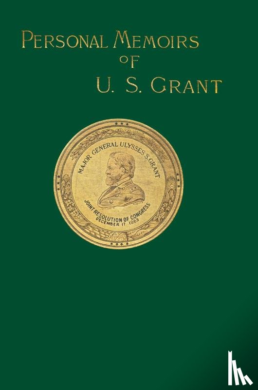 Grant, Ulysses S. - Personal Memoirs of U. S. Grant