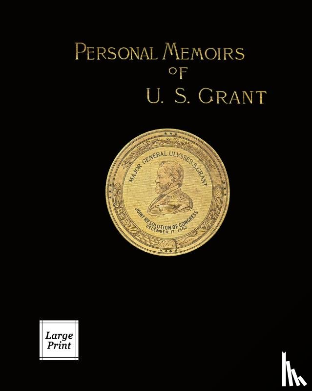  - Personal Memoirs of U.S. Grant Volume 1/2