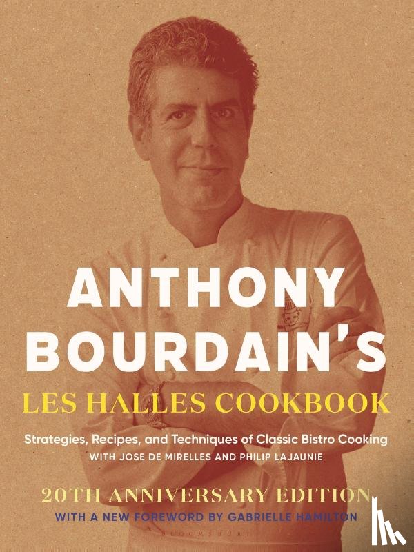 Bourdain, Anthony - Bourdain, A: Anthony Bourdain's Les Halles Cookbook